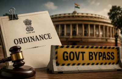 What Is an Ordinance? How India’s Governments Bypass Parliament Temporarily