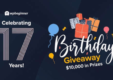 WPBeginner Turns 17 Years Old – We’re Doing a Giveaway ($10,000 in Prizes) featured image for The Indic Journal.