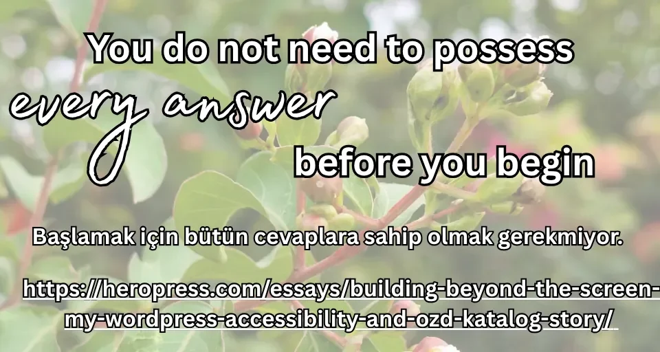 HeroPress: Building Beyond the Screen: My WordPress, Accessibility, and OZD Katalog Story – Ekranın Ötesinde Üretmek.